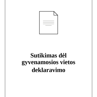 Sutikimas dėl gyvenamosios vietos deklaravimo