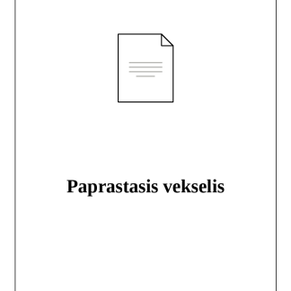Paprastasis vekselis (pildoma forma)